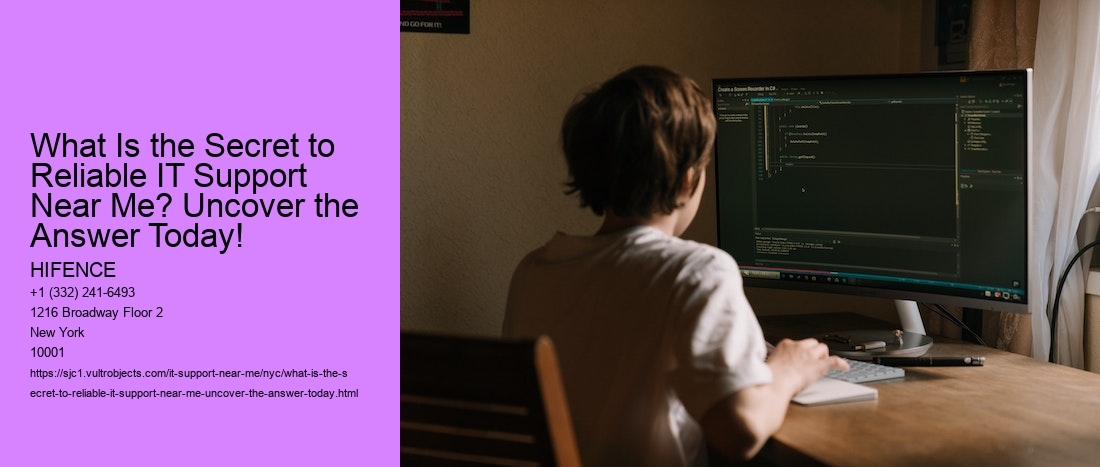 What Is the Secret to Reliable IT Support Near Me? Uncover the Answer Today!