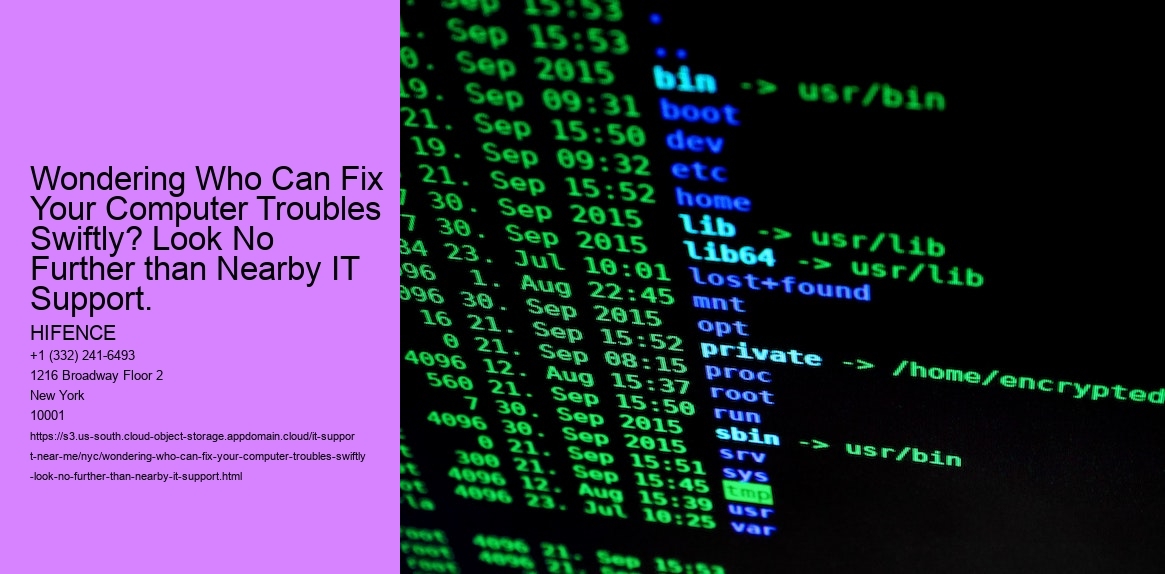 Wondering Who Can Fix Your Computer Troubles Swiftly? Look No Further than Nearby IT Support.