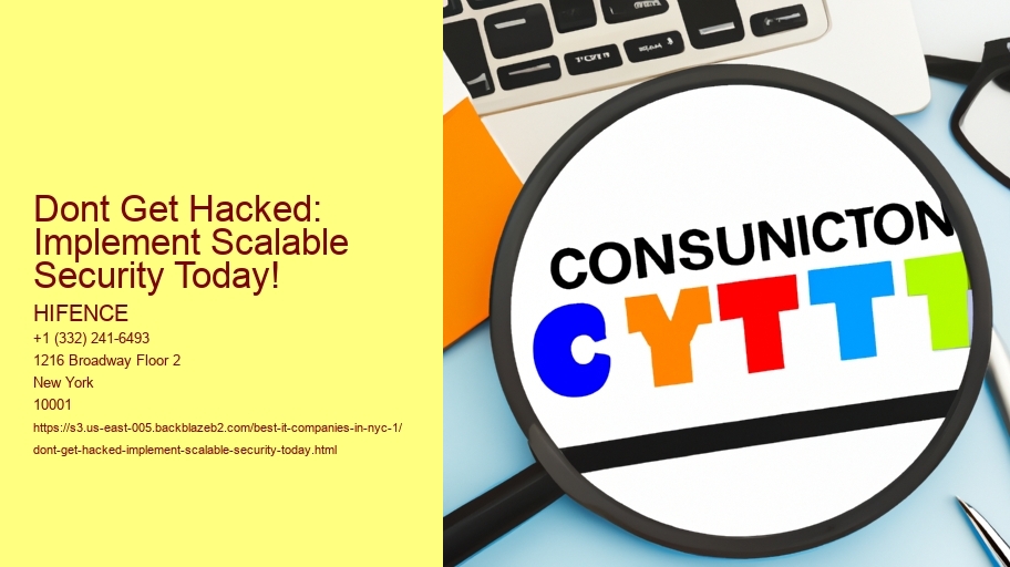 Dont Get Hacked: Implement Scalable Security Today!