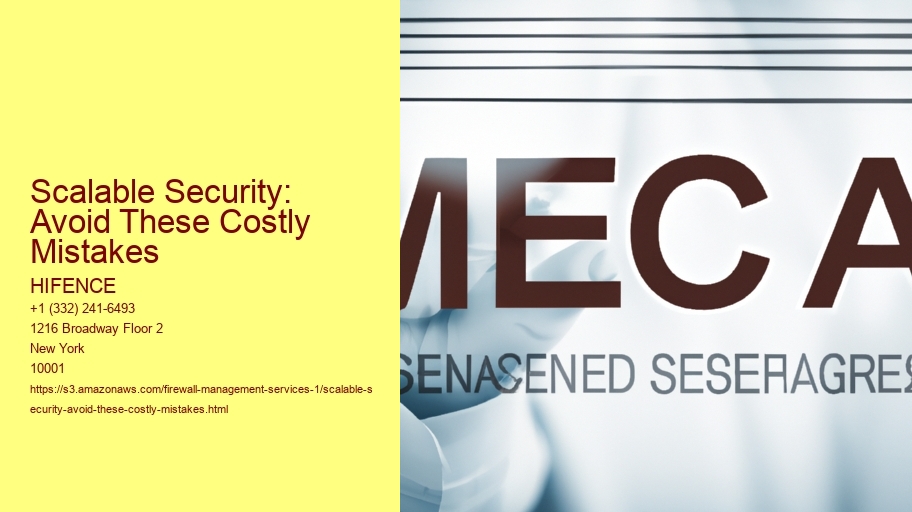 Scalable Security: Avoid These Costly Mistakes