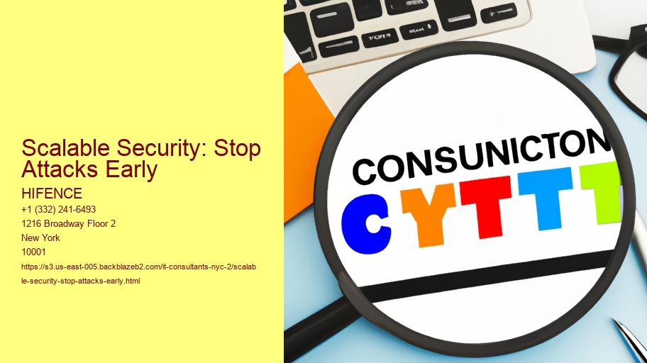 Scalable Security: Stop Attacks Early