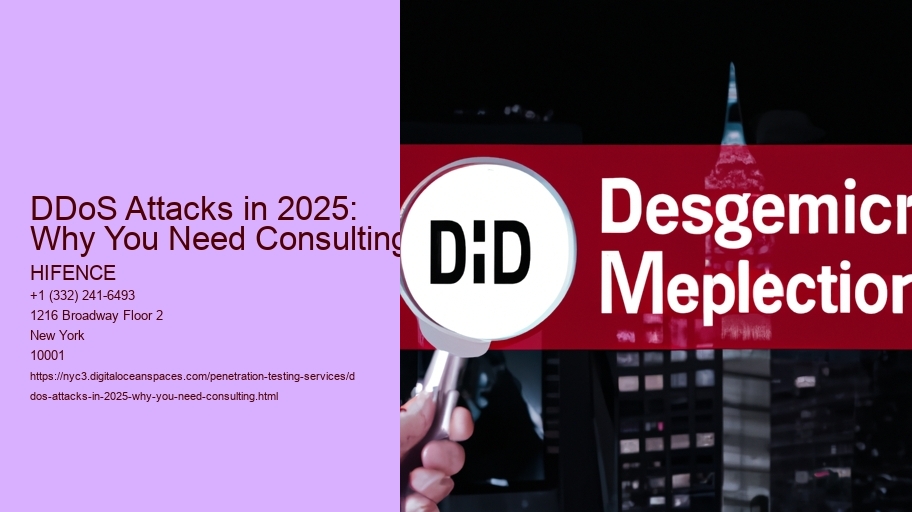 DDoS Attacks in 2025: Why You Need Consulting