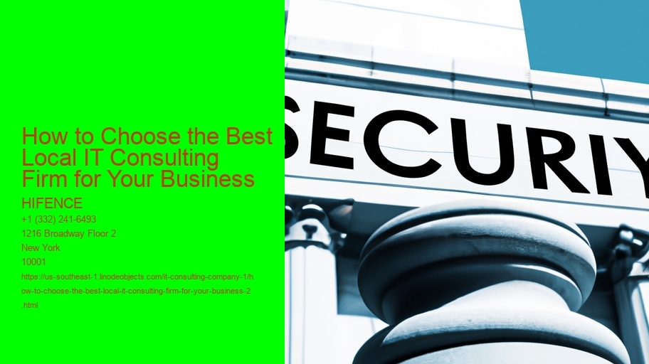 How to Choose the Best Local IT Consulting Firm for Your Business