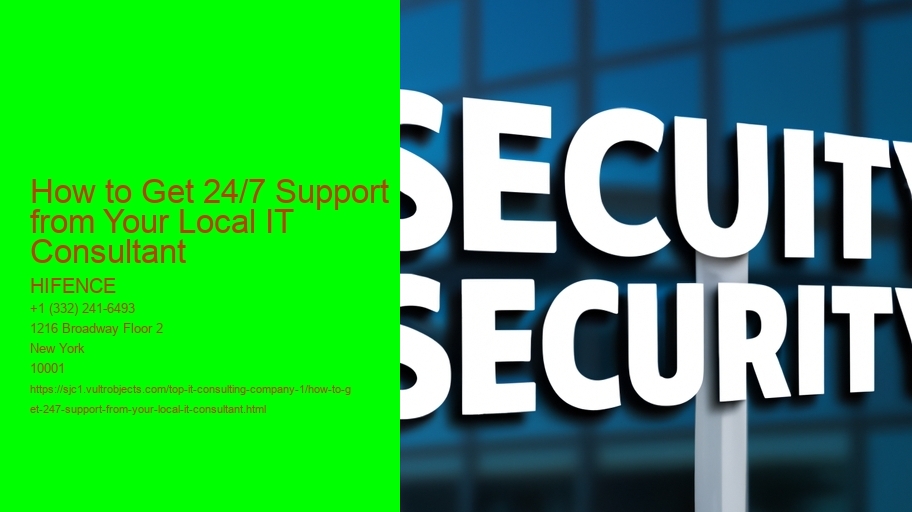 How to Get 24/7 Support from Your Local IT Consultant