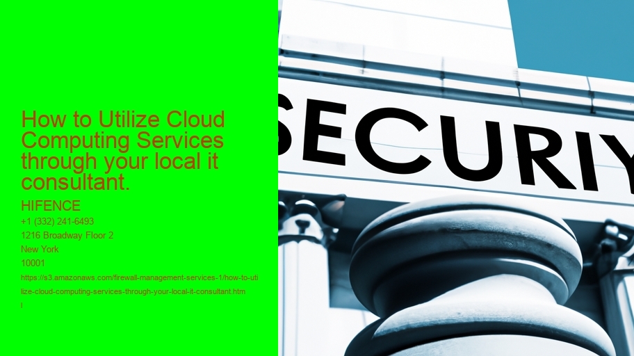 How to Utilize Cloud Computing Services through your local it consultant.