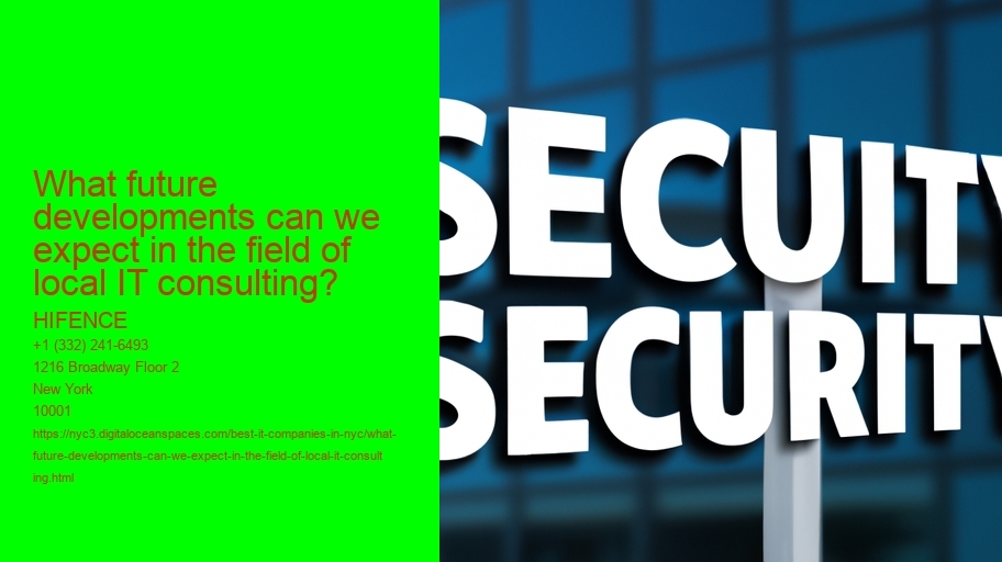 What future developments can we expect in the field of local IT consulting?