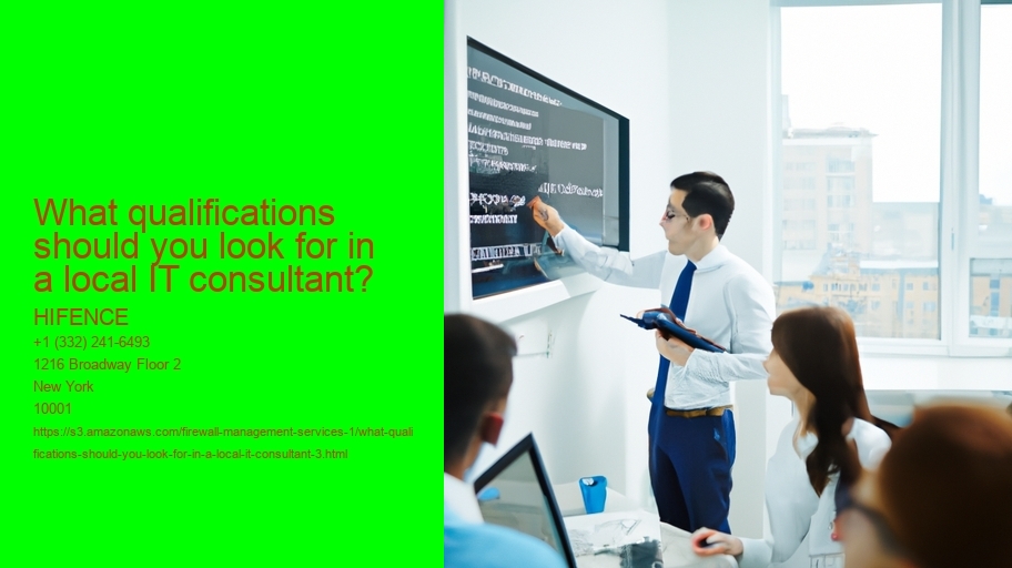 What qualifications should you look for in a local IT consultant?