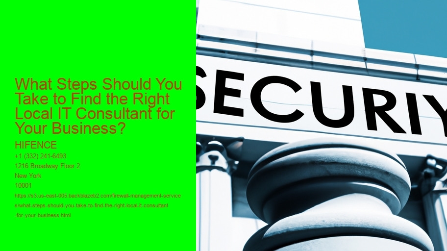 What Steps Should You Take to Find the Right Local IT Consultant for Your Business?