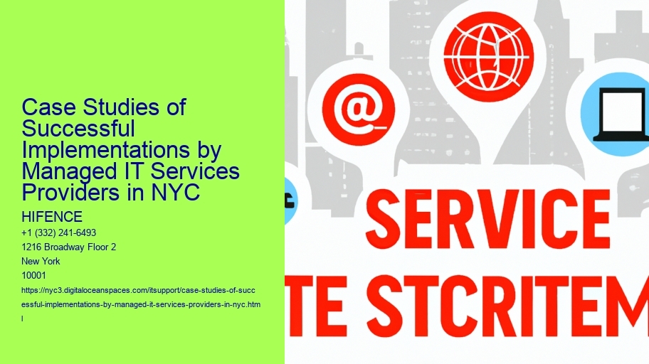 Case Studies of Successful Implementations by Managed IT Services Providers in NYC