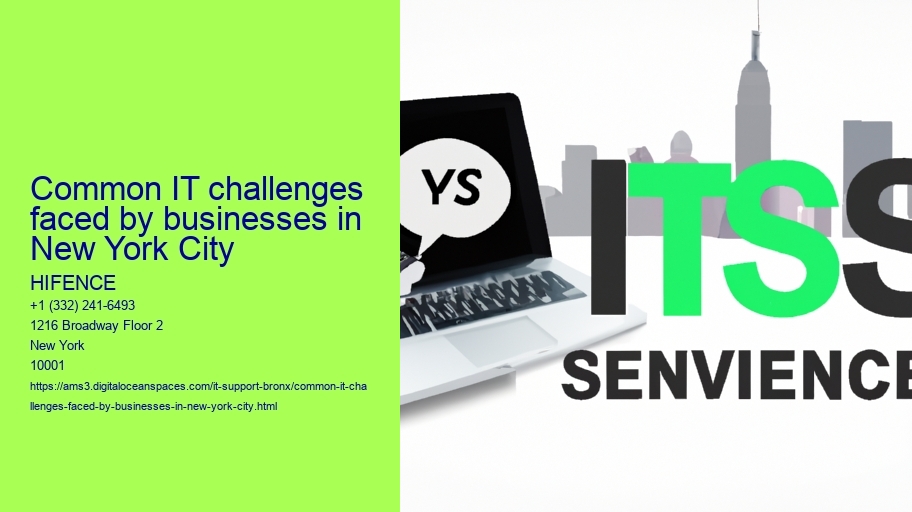 Common IT challenges faced by businesses in New York City