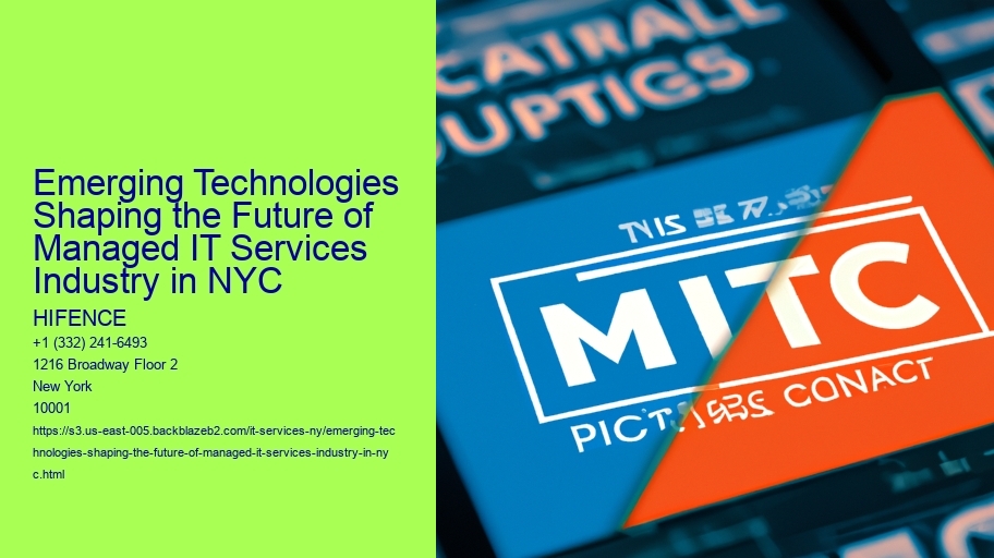 Emerging Technologies Shaping the Future of Managed IT Services Industry in NYC 