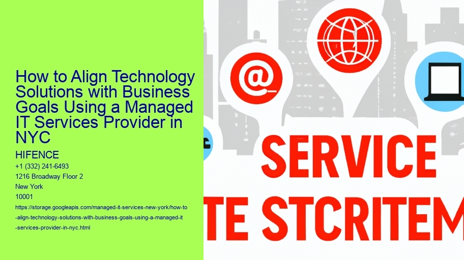 How to Align Technology Solutions with Business Goals Using a Managed IT Services Provider in NYC