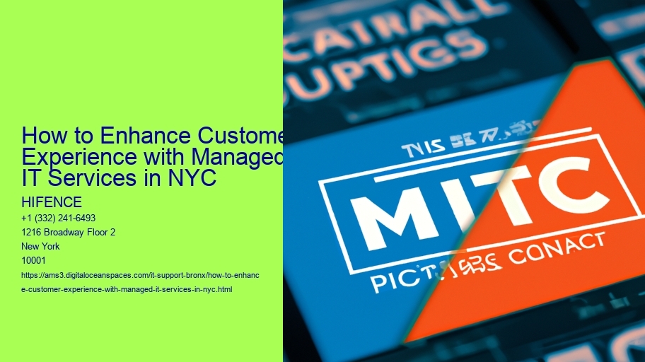 How to Enhance Customer Experience with Managed IT Services in NYC