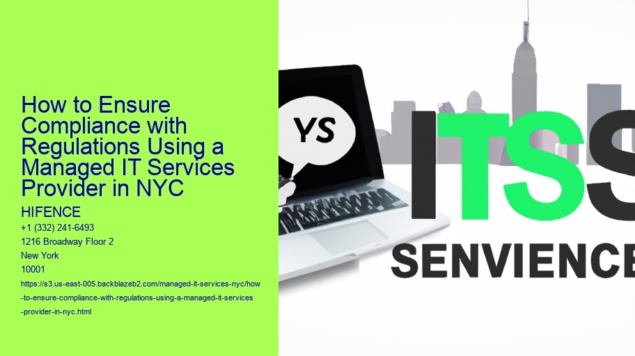 How to Ensure Compliance with Regulations Using a Managed IT Services Provider in NYC