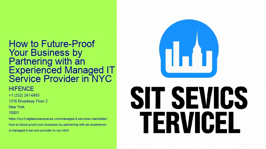 How to Future-Proof Your Business by Partnering with an Experienced Managed IT Service Provider in NYC