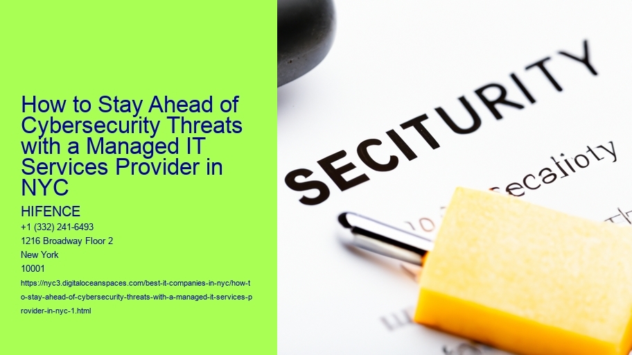 How to Stay Ahead of Cybersecurity Threats with a Managed IT Services Provider in NYC