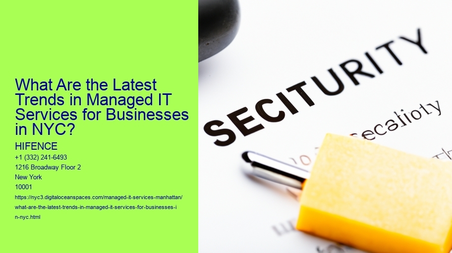 What Are the Latest Trends in Managed IT Services for Businesses in NYC?