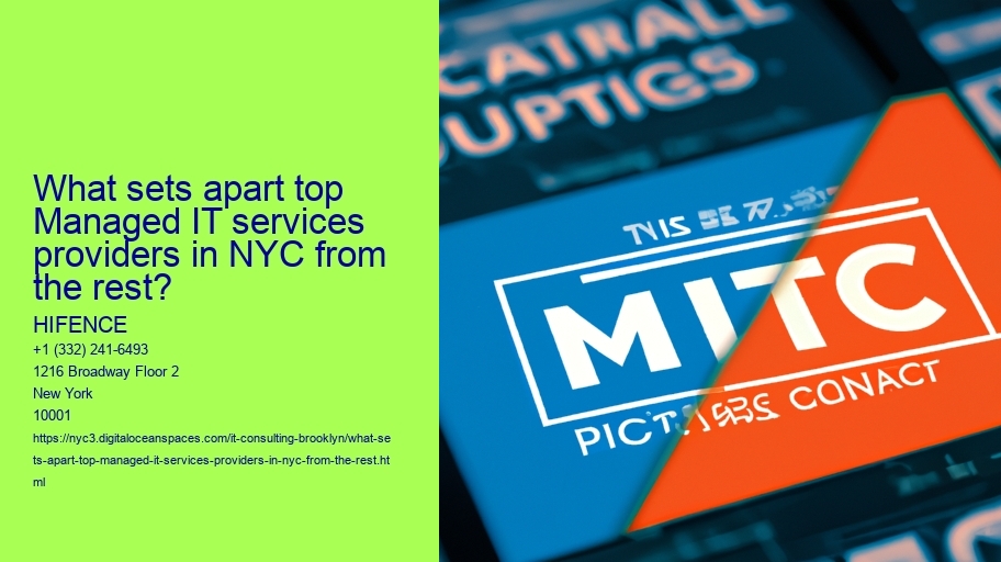 What sets apart top Managed IT services providers in NYC from the rest?