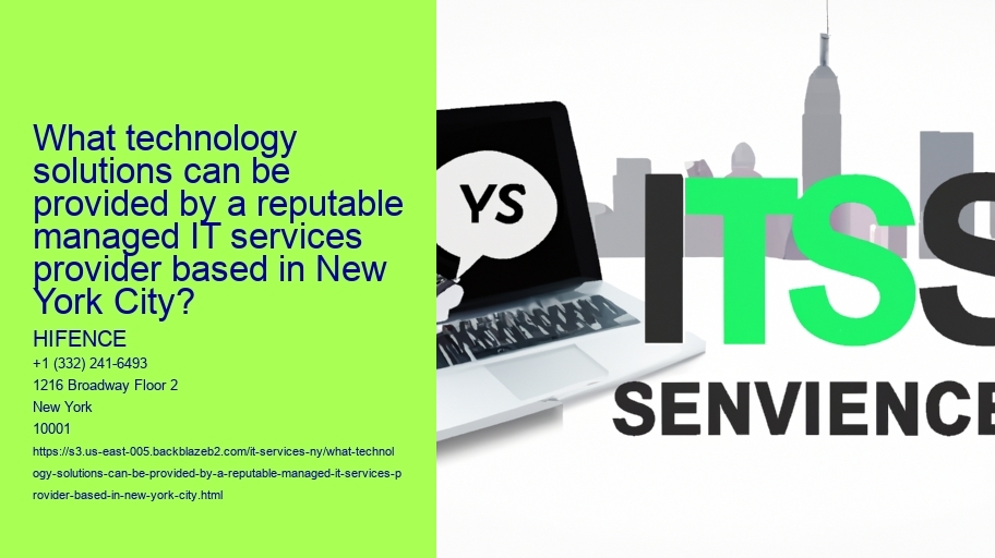 What technology solutions can be provided by a reputable managed IT services provider based in New York City? 