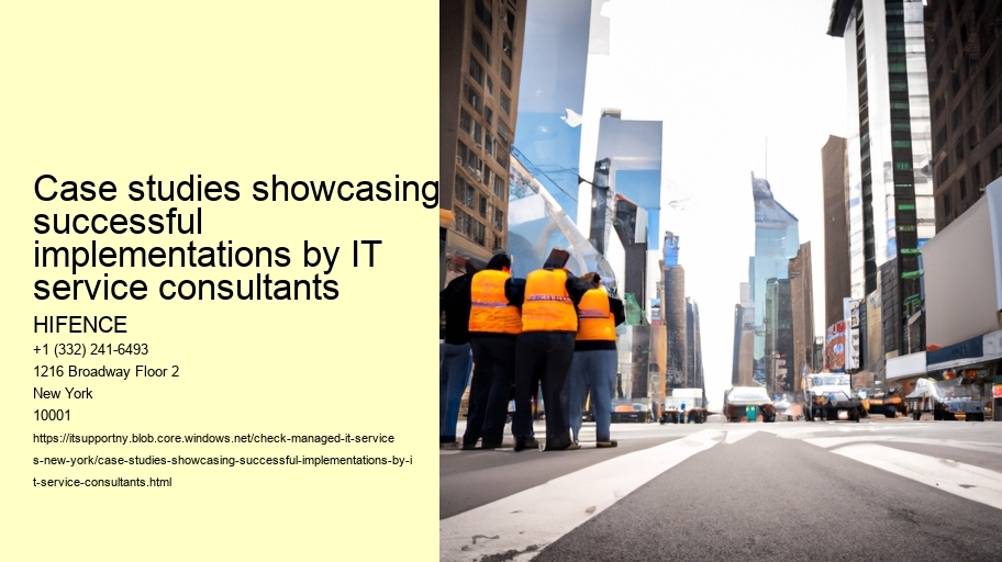Case studies showcasing successful implementations of IT services by consultants