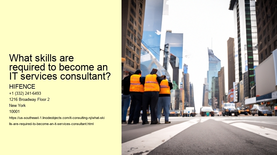 What skills are required to become an IT services consultant?