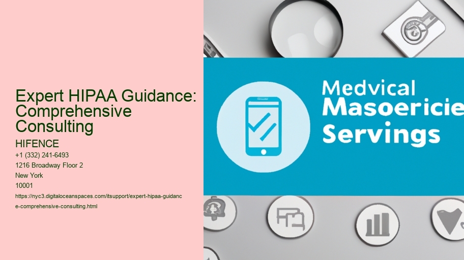 Expert HIPAA Guidance: Comprehensive Consulting