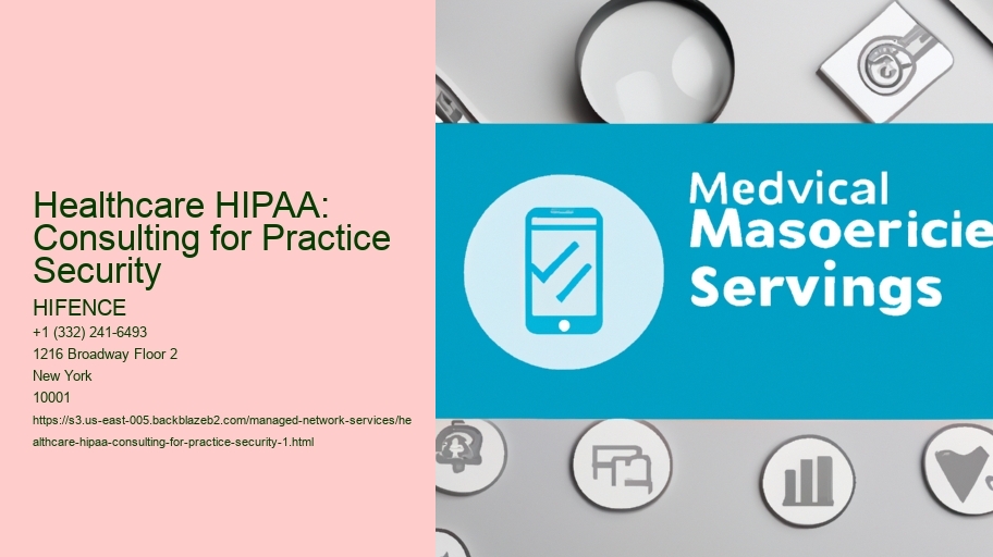 Healthcare HIPAA: Consulting for Practice Security