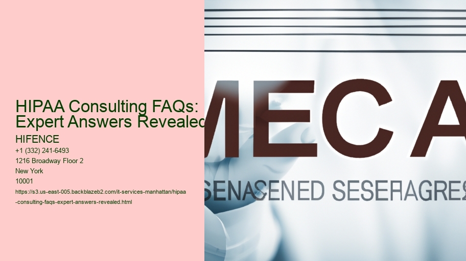 HIPAA Consulting FAQs: Expert Answers Revealed