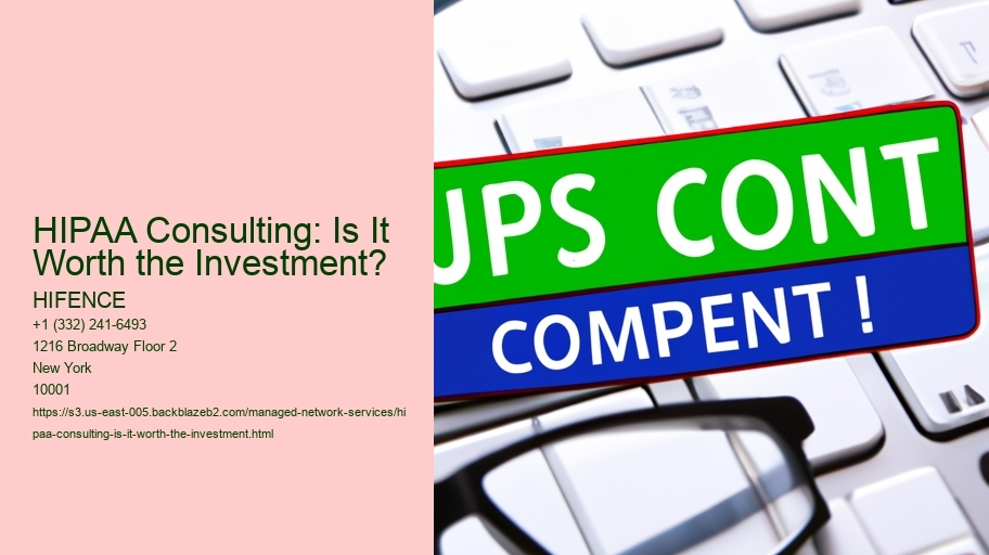HIPAA Consulting: Is It Worth the Investment?