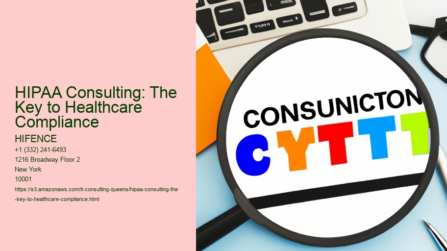 HIPAA Consulting: The Key to Healthcare Compliance