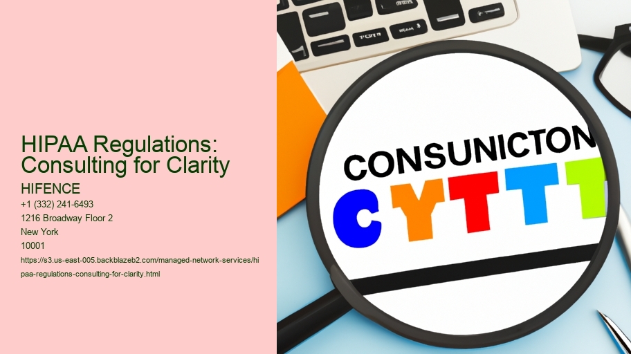 HIPAA Regulations: Consulting for Clarity