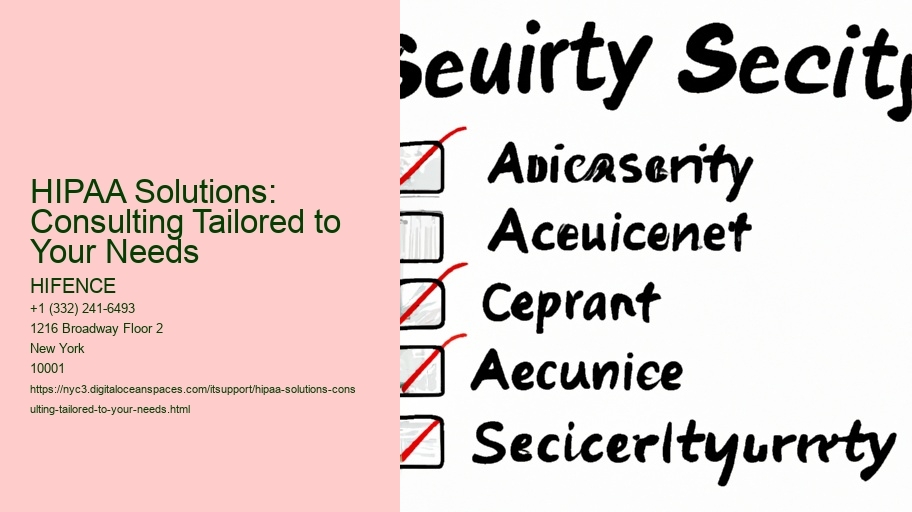 HIPAA Solutions: Consulting Tailored to Your Needs