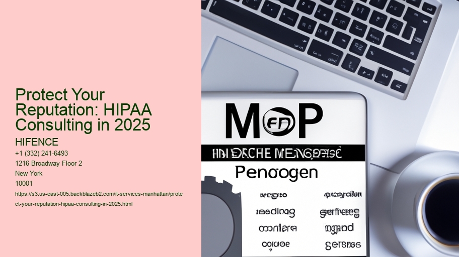 Protect Your Reputation: HIPAA Consulting in 2025