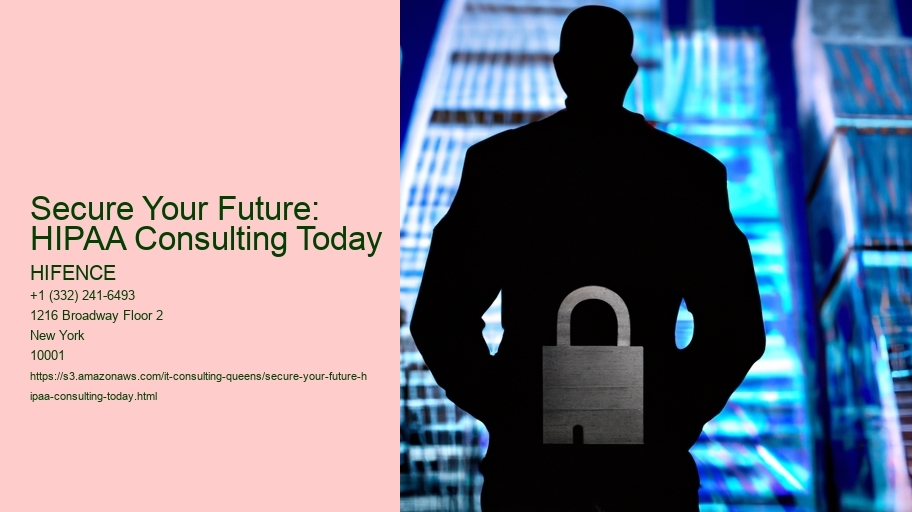 Secure Your Future: HIPAA Consulting Today