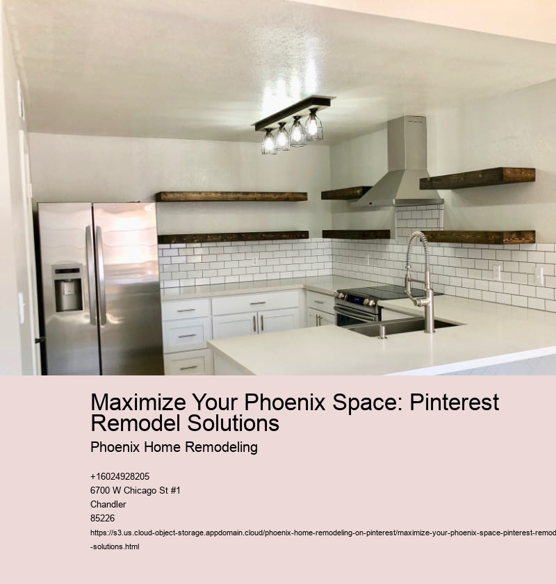 Maximize Your Phoenix Space: Pinterest Remodel Solutions