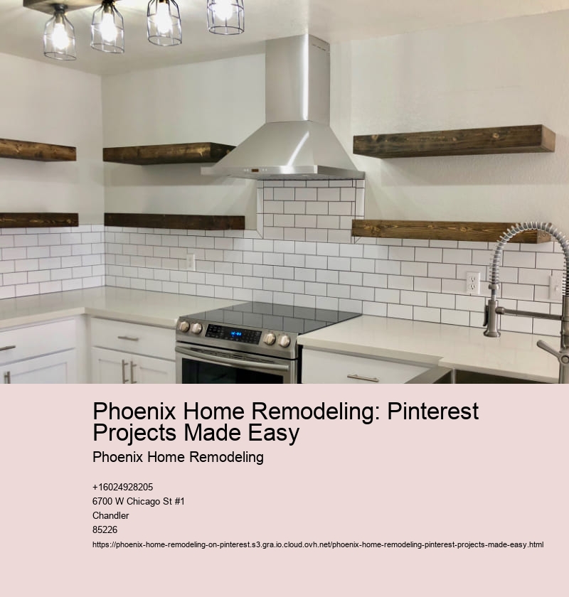 Phoenix Home Remodeling: Pinterest Projects Made Easy