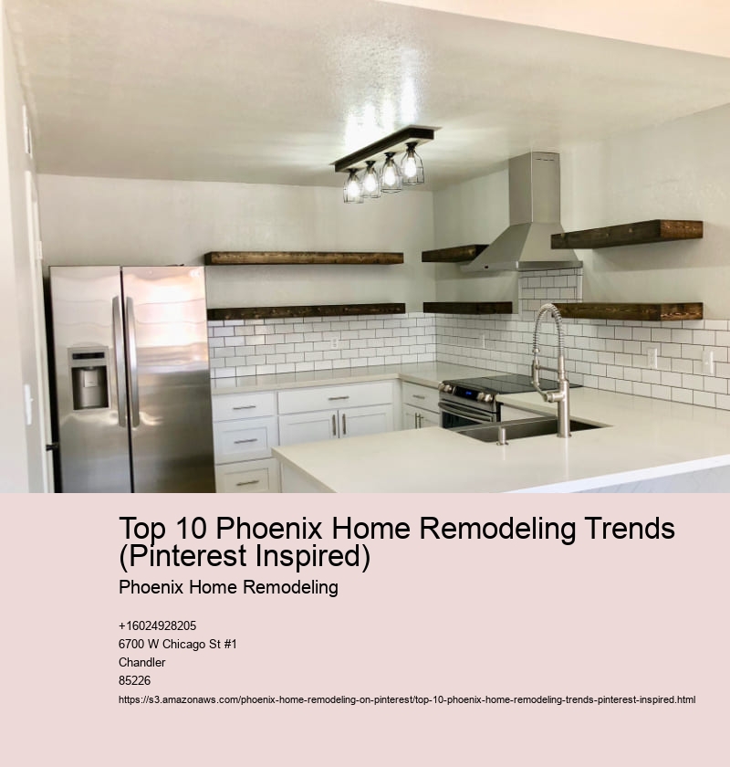 Top 10 Phoenix Home Remodeling Trends (Pinterest Inspired)