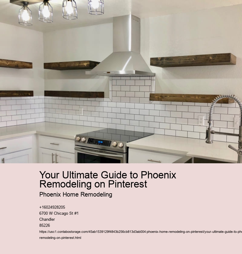 Your Ultimate Guide to Phoenix Remodeling on Pinterest