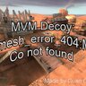 mvm_decoy_normal_nav_mesh_error_404_mann_co_not_found