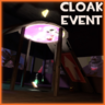 Cloak Event