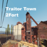 Traitor Town 2Fort