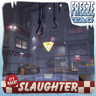 Slaughter [Freeze Tag]