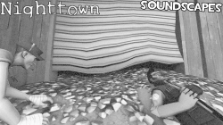 Nighttown Soundscapes