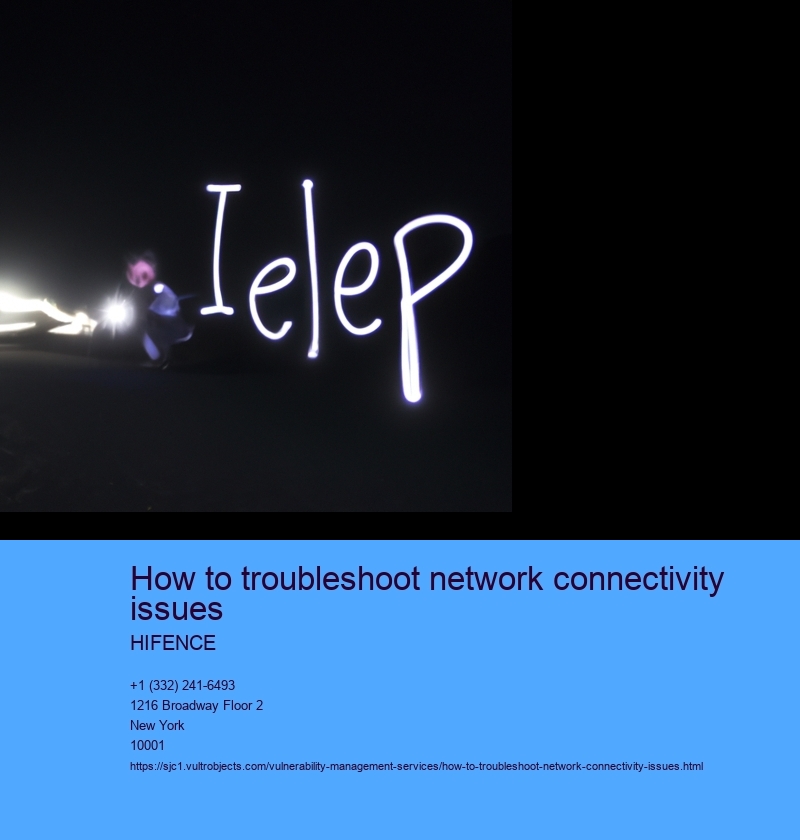 Check physical connections