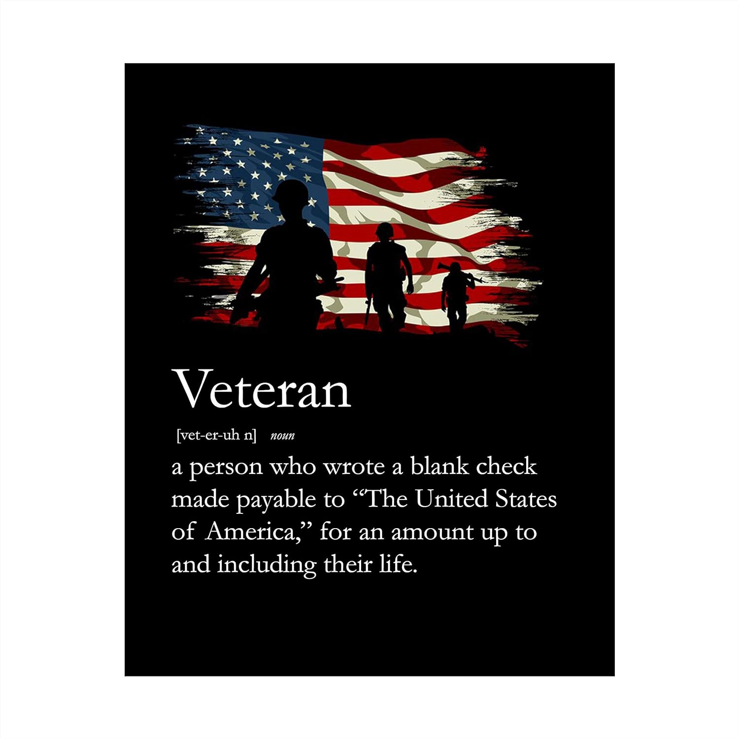 Definition of a United States Veteran - American Military Patriotic Wall Art Poster, This American Flag Wall decor Is Ideal For Home Decor, Military School, Office, and Room Decor, Unframed - 8x10"