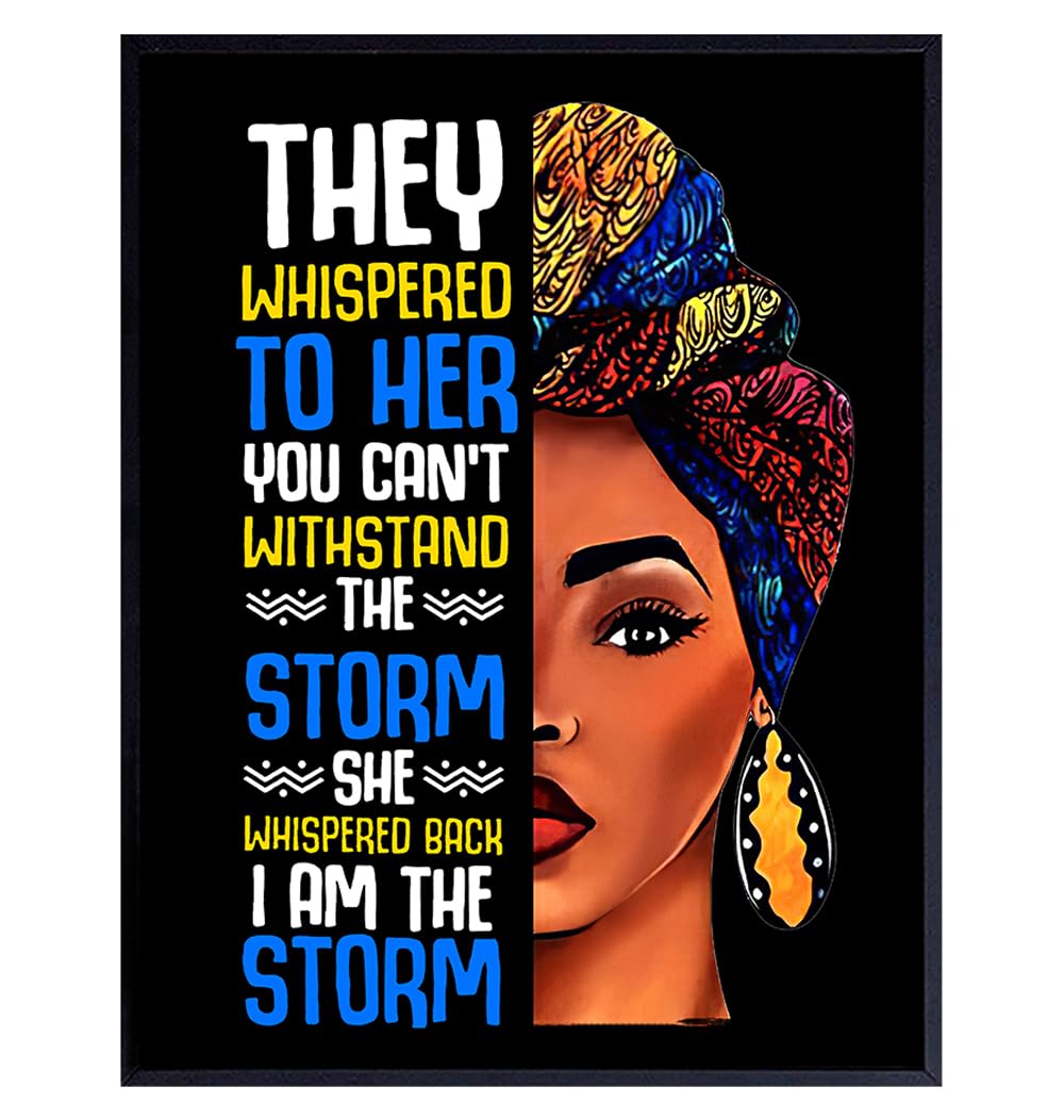 Black women Motivation Art 11x14 - African American Girls Wall Decor - She Whispered Back I Am The Storm - positive Quotes for Womens Empowerment - Inspirational Wall Art for Home, Office - Unframed