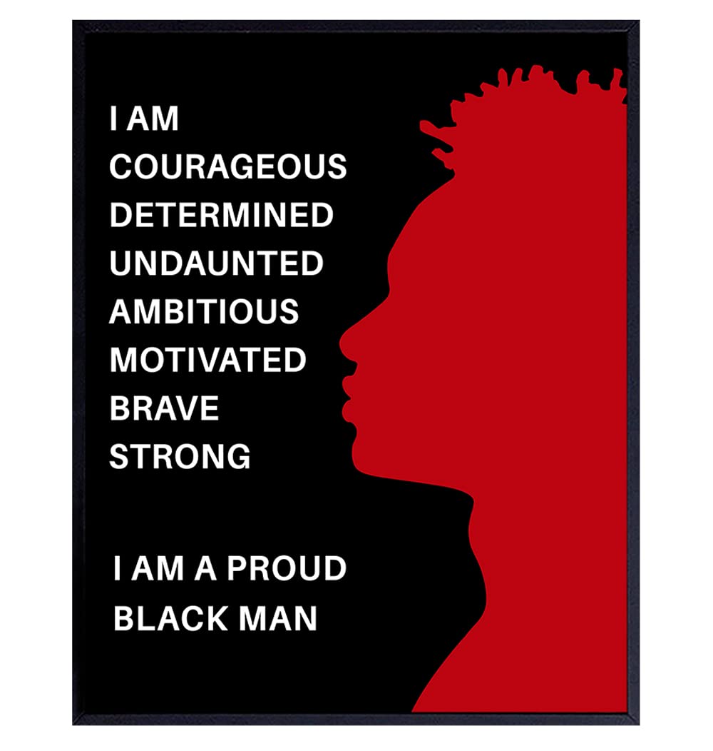 Proud Black Man Poster - 8x10 African American Motivational Wall Art - Black Wall Art - Black Pride Room Decor - Gift for Men, Boys, Teens Bedroom, Classroom, Living Room, Home, Apartment, Dorm