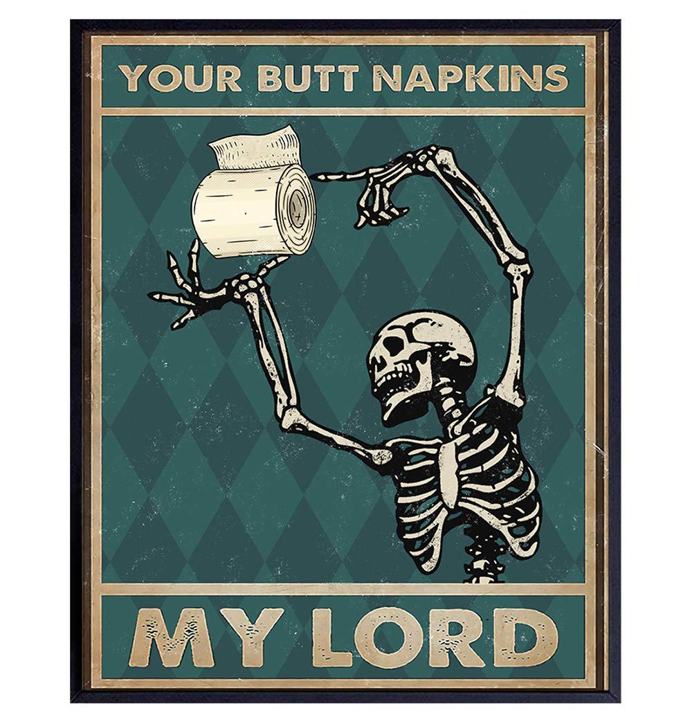 Your Butt Napkins My Lord - Funny Bathroom Wall Decor - Skeleton Decoration - Gothic Bathroom Wall Art - Bath Wall Decor- Toilet Paper Wall Art - Restroom Sign - Funny Wall Decor - Powder Room Decor